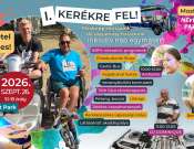 I. Kerékre Fel! - „Másképp mozgunk, de ugyanúgy haladunk!” - Inkluzív nap egymásért 